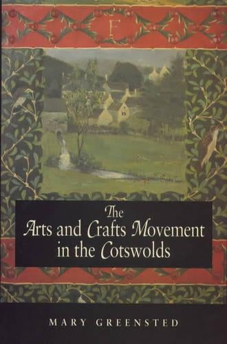 The Arts and Crafts Movement in the Cotswolds