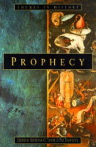 Prophecy (Themes in History)