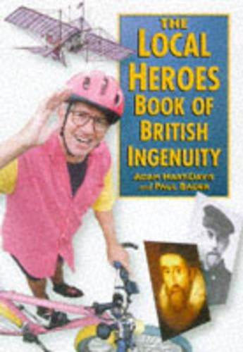"Local Heroes" Book of British Ingenuity