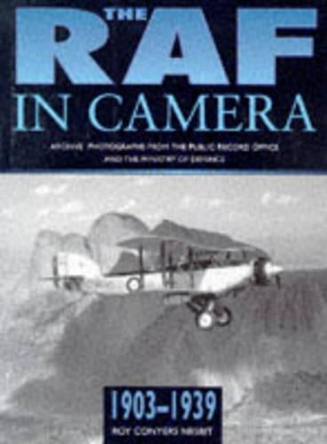 The RAF in Camera: 1903 - 1939