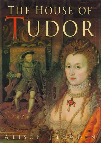 The House of Tudor