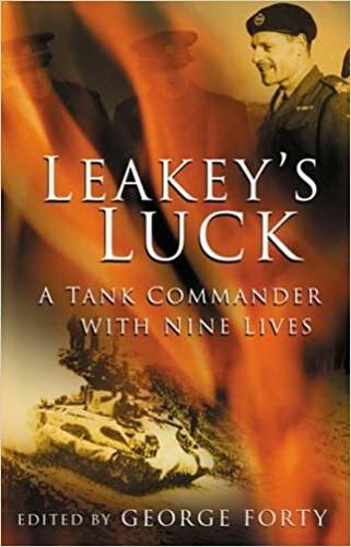 Leakeys Luck: A Tank Commander with Nine Lives
