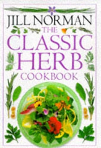 Classic Herb Cookbook Hb (Classic cookbook)