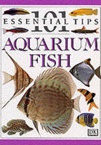Aquarium Fish (101 Essential Tips)