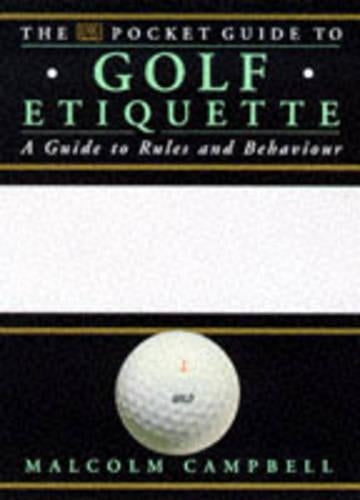 Golf Etiquette (Dorling Kindersley Pocket Guide)
