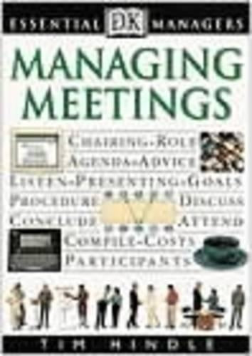 Essential Managers: Managing Meetings