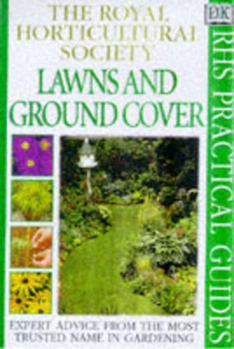 Lawns & Ground Cover (RHS Practical Guides)