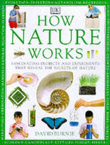 How Nature Works (How it works)