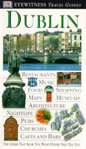 Dublin (DK Eyewitness Travel Guide)