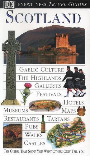 Scotland (DK Eyewitness Travel Guide)