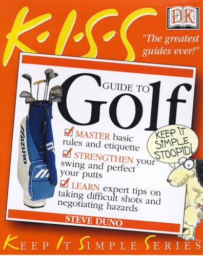 KISS Guides: Playing Golf