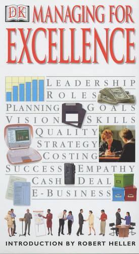 Managing For Excellence (Essential Managers)