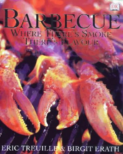 Barbecue: Where There's Smoke There's Flavour