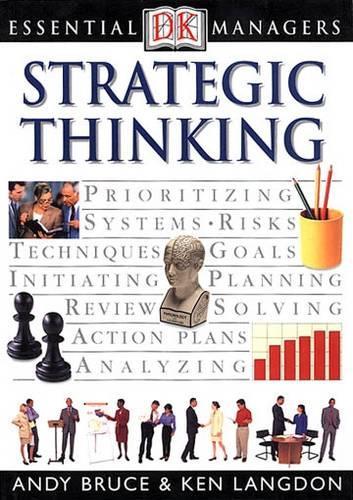 Strategic Thinking (Essential Managers)