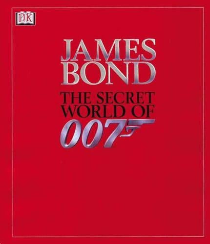 James Bond: The Secret World of 007