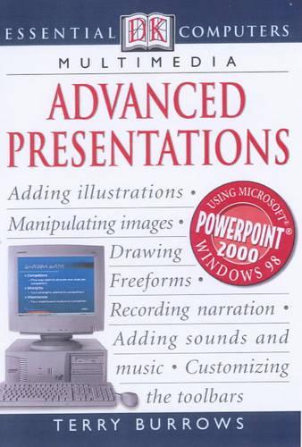 Essential Computers: Advanced Presentations