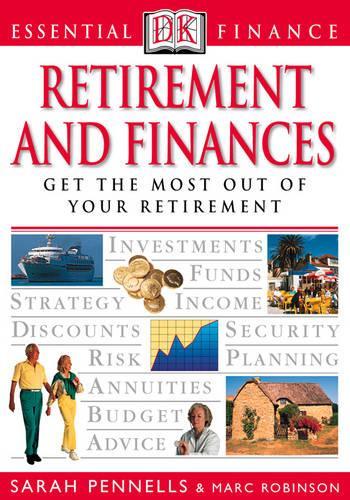 Retirement and Finances (Essential Finance)