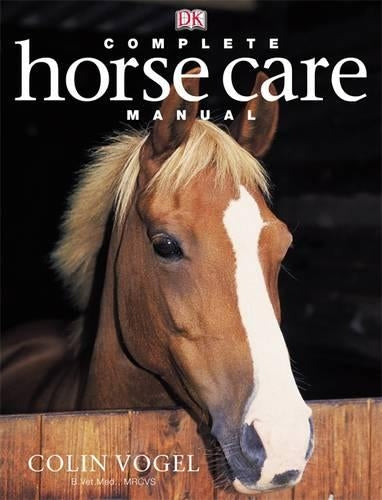 Complete Horse Care Manual