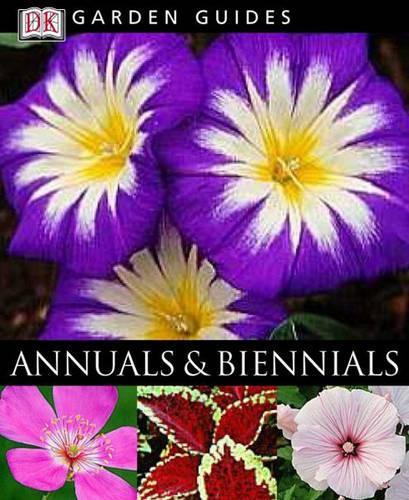 Annuals and Biennials (Garden Guides)