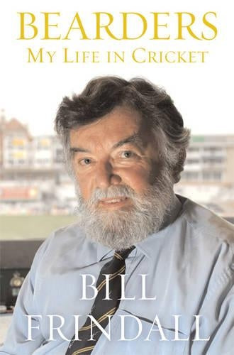 Bearders: My Life In Cricket