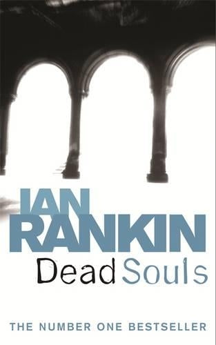 Dead Souls (A Rebus Novel)