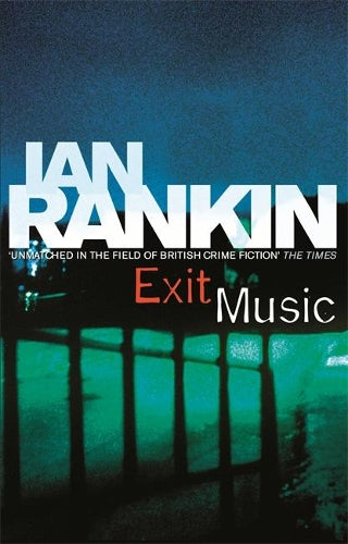 Exit Music (A Rebus Novel)