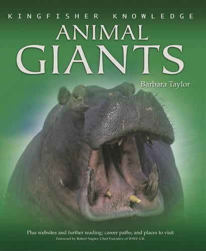 Animal Giants (Kingfisher Knowledge)