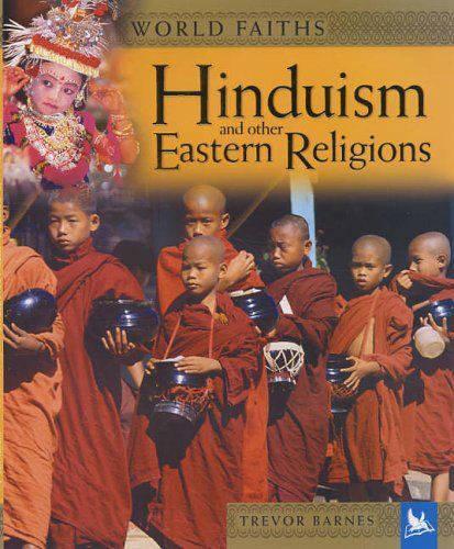 Hinduism and Other Eastern Religions (World Faiths)