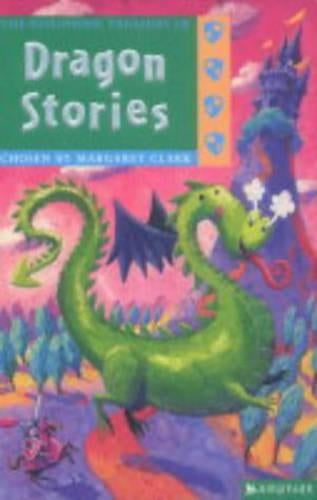 The Kingfisher Treasury of Dragon Stories (Kingfisher Treasury of Stories)