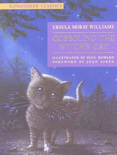 Gobbolino the Witchs Cat (Kingfisher Classics)