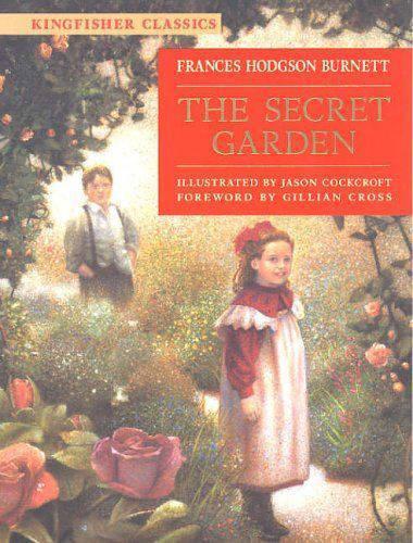 The Secret Garden (Kingfisher Classics)