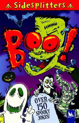 Boo!: Over 150 Spooky Jokes (Sidesplitters)