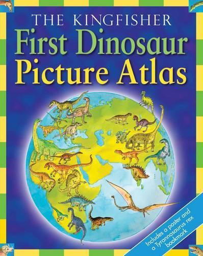 First Dinosaur Picture Atlas