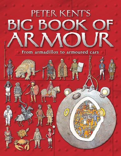Peter Kent's Big Book of Armour