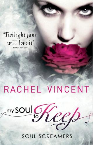 My Soul To Keep (Soul Screamers, Book 3)