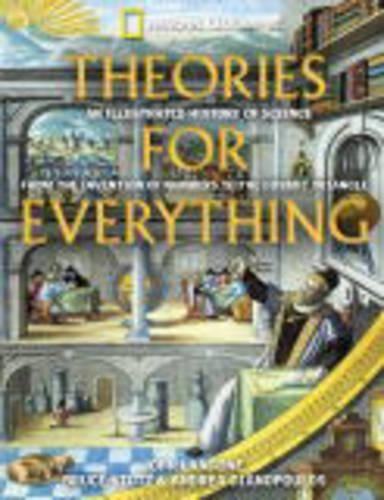 Theories for Everything: An Illustrated History of Science