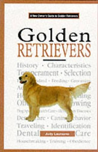 A New Owners Guide to Golden Retrievers (JG Dog)