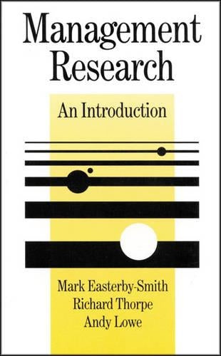 Management Research: An Introduction (SAGE series in Management Research)