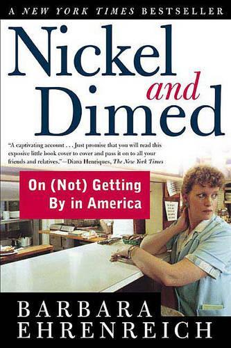 Nickel and Dimed: On Getting by in America (Spare Change?)