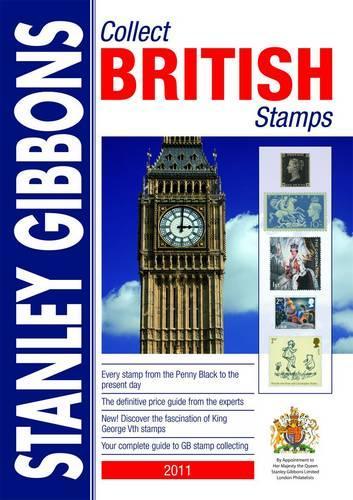 Stanley Gibbons Collect British Stamps 2011