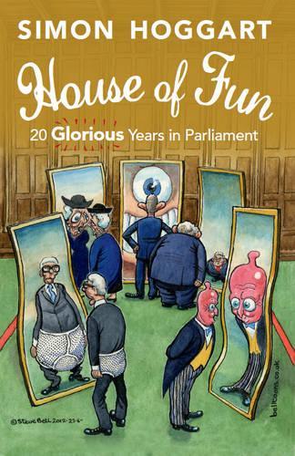 House of Fun: 20 glorious years in parliament