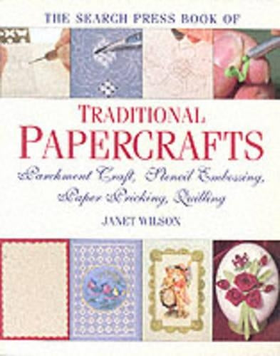 The Search Press Book of Traditional Papercrafts: Inspirations from the Past