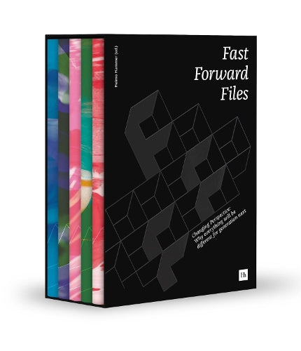 Fast Forward Files Volume 2: Changing Perspective: Why everything will be different for generation next