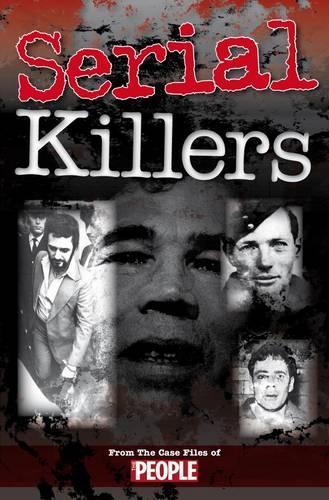 Serial Killers: Crimes of the Century