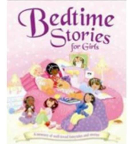 Bedtime Stories for Girls: A Treasury of Well-loved Fairytales and Stories (Treasuries)
