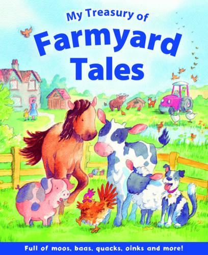 My Treasury of Farmyard Tales (Childrens Gift)