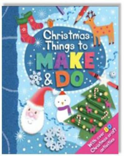 Christmas Things to Make-and-do (Kids Art Series)