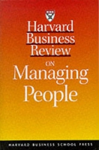 Harvard Business Review on Managing People ("Harvard Business Review" Paperback)