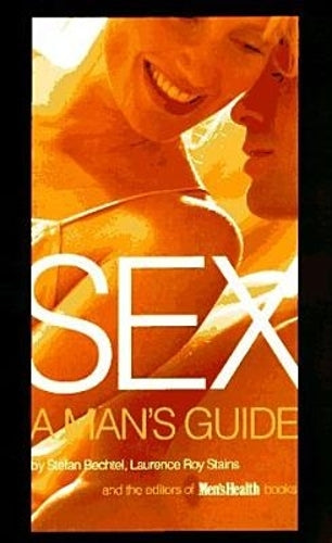 Sex: A Man's Guide