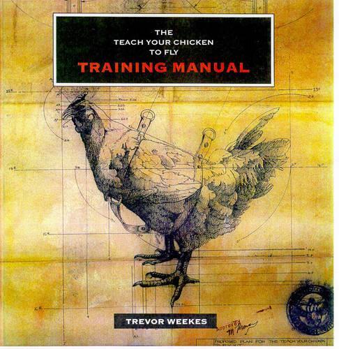 Teach Your Chicken To Fly Training Manual